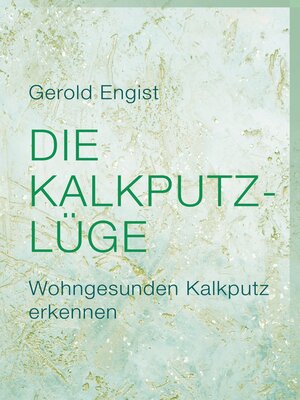 cover image of Die Kalkputz-Lüge